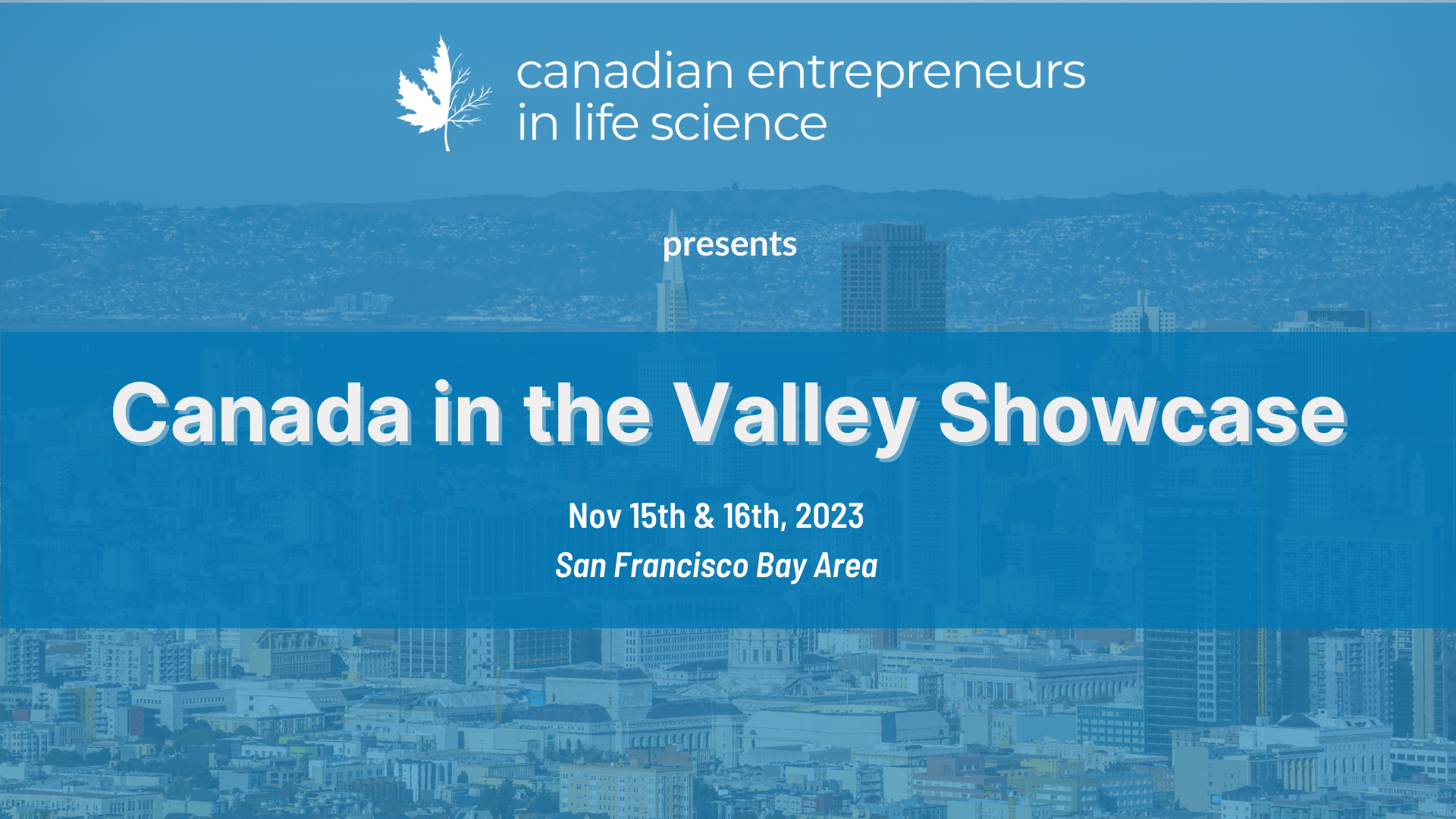 Showcase in Canadian Entrepreneurs in Life Science (CELS)