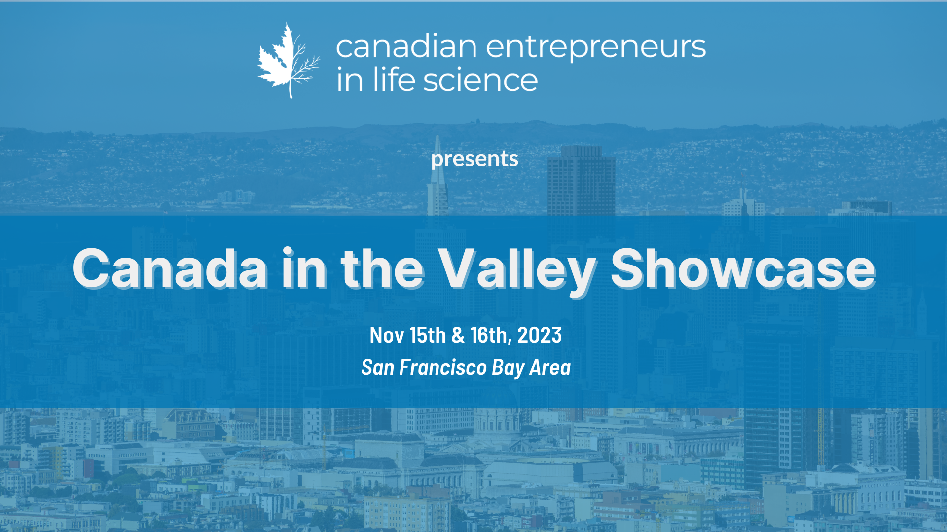 Cover Image for Showcase in Canadian Entrepreneurs in Life Science @SF Bay, 2023